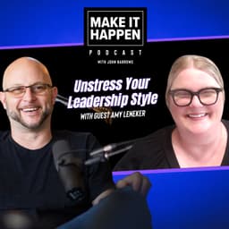 Unstress Your Leadership Style with Guest Amy Leneker