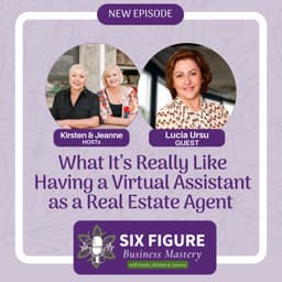 What It’s Really Like Having a Virtual Assistant as a Real Estate Agent // Lucia Ursu
