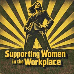 Supporting Women in the Workplace - MAC131