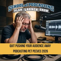 Stop Pushing Listeners Away: The Biggest Podcasting Pet Peeves (and How to Fix Them)