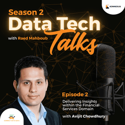 Season 2 – Episode 2 – Delivering Insights within the Financial Services Domain with Avijit Chowdhury