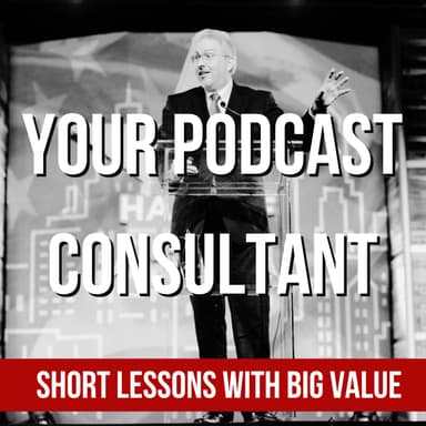 Your Podcast Consultant: Podcast Tips To Avoid Podcasting Mistakes