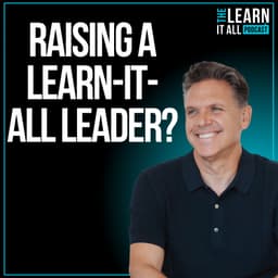 200: The Learn-It-All Leader for Kids: A Leadership Story for Every Family | Damon Lembi