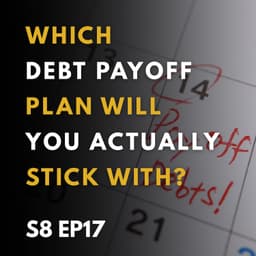 Which Debt Payoff Plan Will You Actually Stick With?