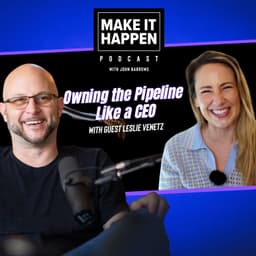 Owning the Pipeline Like a CEO with Leslie Venetz