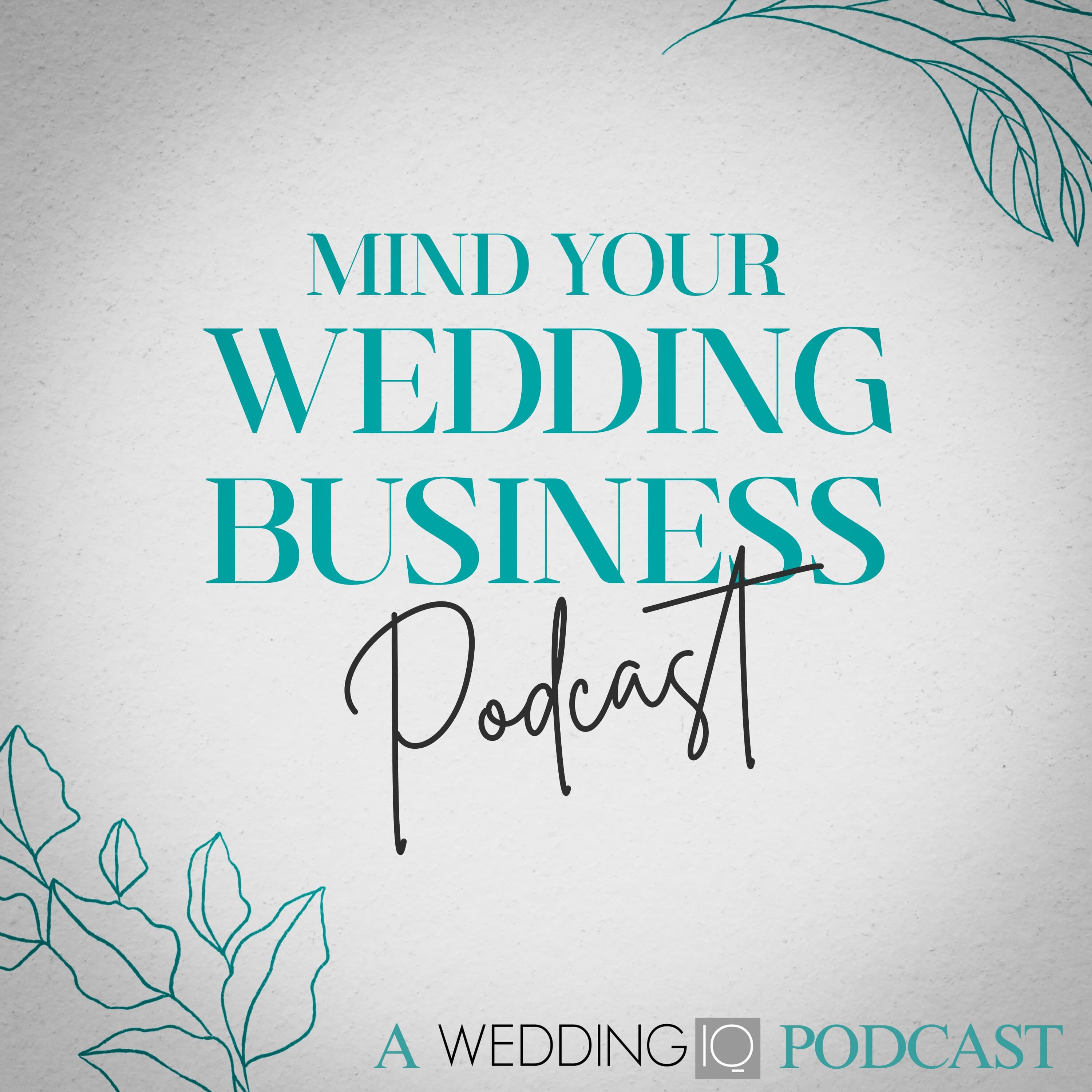 Mind Your Wedding Business Podcast