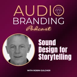 Sound Design for Storytelling with Robin Gulcher