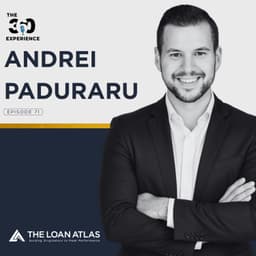 Ep. 71 | AI, Outsourcing, and the Loan Originator of the Future w/Andrei Paduraru
