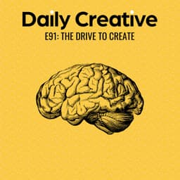 The Drive To Create