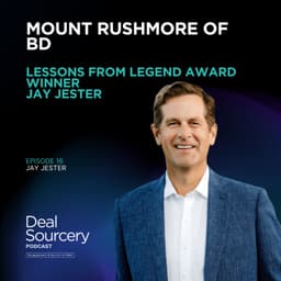 Mount Rushmore of BD - Lessons Learned from Legend Award Winner Jay Jester