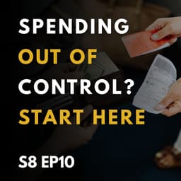 Spending Out of Control? Start Here.