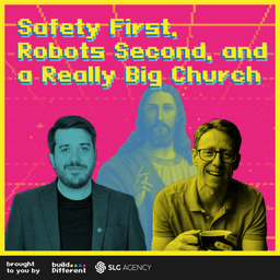 Safety First, Robots Second, and a Really Big Church