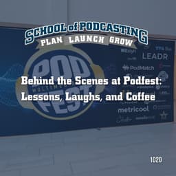 Behind the Scenes at Podfest: Lessons, Laughs, and Cold Coffee
