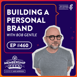 Building Your Personal Brand with Bob Gentle