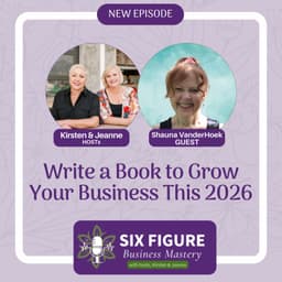 Write a Book to Grow Your Business This 2026 // Shauna VanderHoek