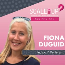 Be the Master of Your Own Destiny – Career Pivots, Investment & Confidence with Fiona Duguid