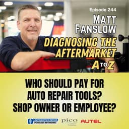 Who Should Pay for Auto Repair Tools? Shop Owner or Employee? [E244]