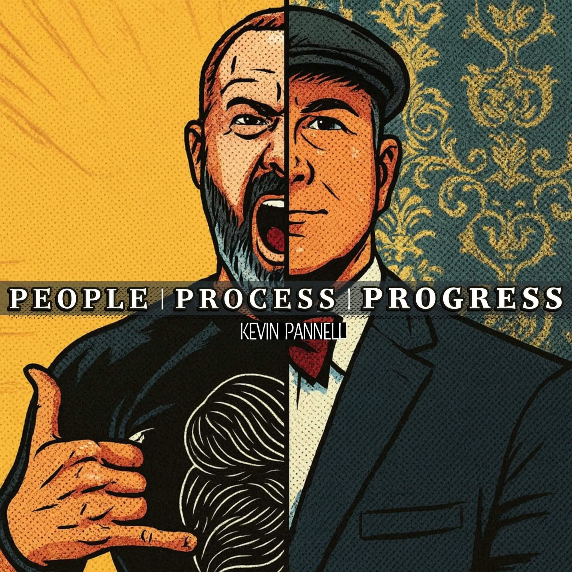 People, Process, Progress