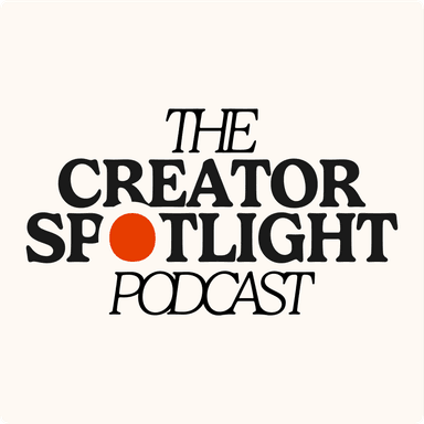 The Creator Spotlight Podcast