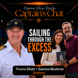 Sailing Through The Excess, Luxury Yachting & Life At Sea | Captain’s Chat