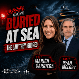 Buried At Sea: The Law They Ignored | Ryan Melogy | Part Two | UNCENSORED