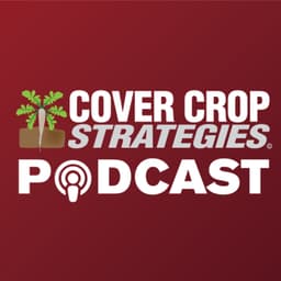 On the Road with Cover Crops — Jim Hershey Part 1