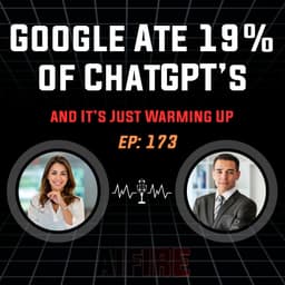 🎙️ EP 173: Google Just Ate 19% of ChatGPT’s Lunch (and It’s Just Warming Up)