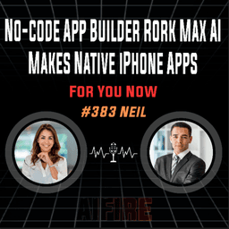 #383 Neil: No-code App Builder Rork Max AI Makes Native iPhone Apps For You Now