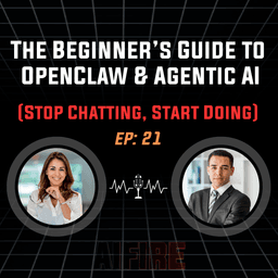 #21 Robin: Stop Chatting, Start Doing - The Beginner’s Guide to OpenClaw & Agentic AI | Part 1