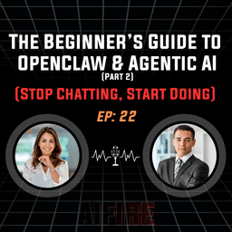 #22 Robin: Stop Chatting, Start Doing - The Beginner’s Guide to OpenClaw & Agentic AI | Part 2