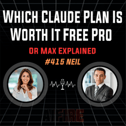 #415 Neil: Which Claude Plan Is Worth It Free Pro Or Max Explained