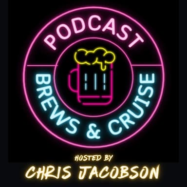 Brews & Cruise Podcast