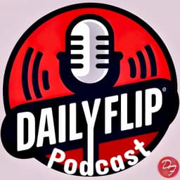 Susie Wile’s Tell All - DailyFlip Podcast Ep. 487 - 12/17/25