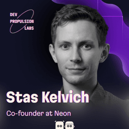 Stas Kelvich, co-founder of Neon: $1B acquisition and databases for agents | Evil Martians podcast