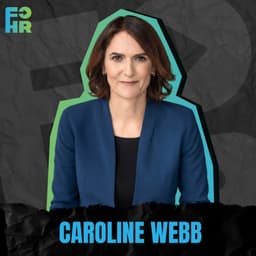 “Leadership Intelligence: Science-Backed Tools for HR Leaders” Caroline Webb, Leadership coach, bestselling author of Leadership Intelligence and How to Have a Good Day
