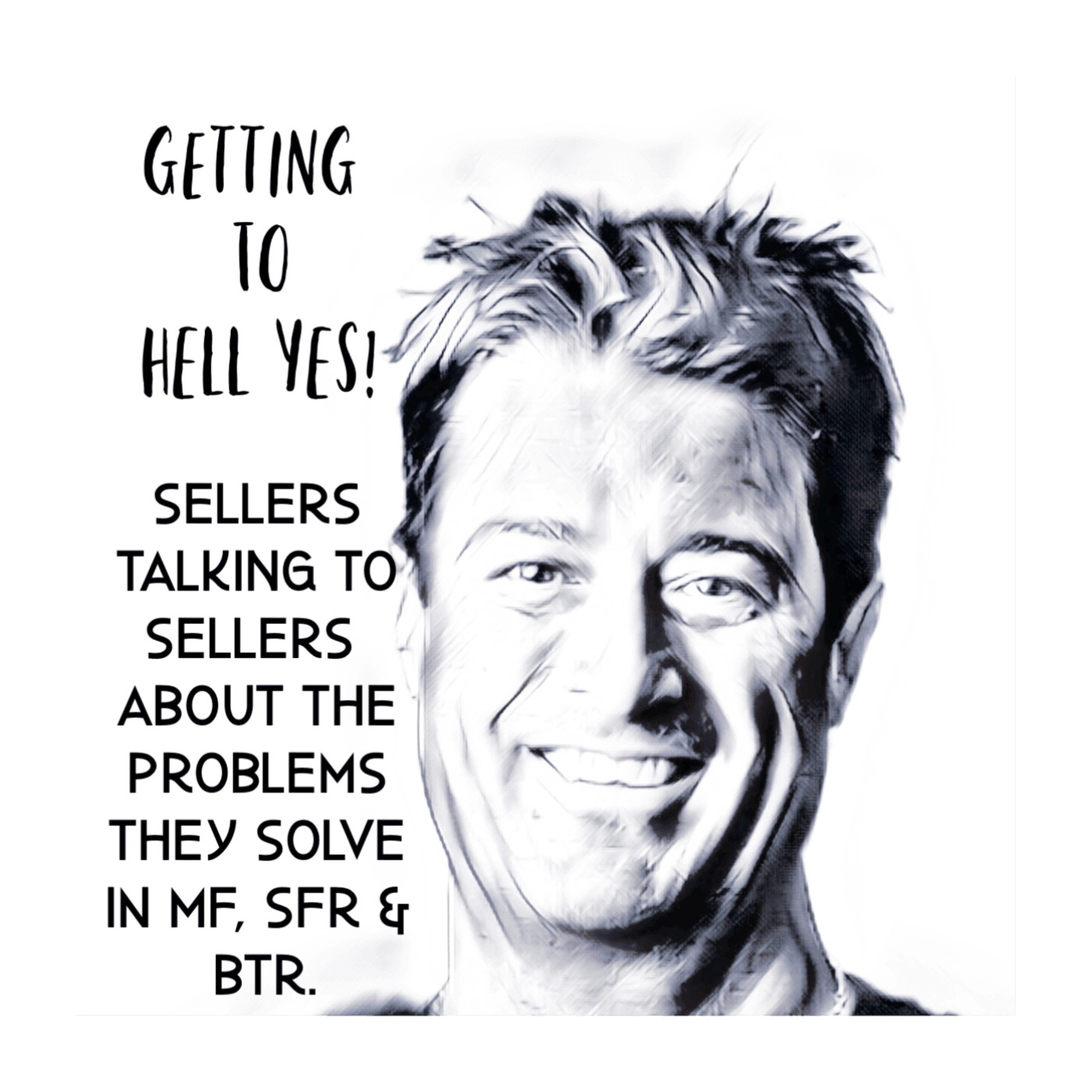 Getting to "Hell Yes!".