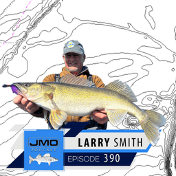 Larry Smith Outdoors w/ Larry Smith | JMO Fishing 390