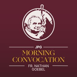 September 15, 2026 Convocation - Fr. Nathan Goebel