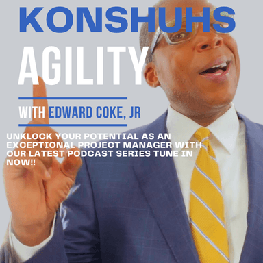 Konshuhs Agility-Project Manager Coach & Agile Coach, Trainer, Mentor & Author