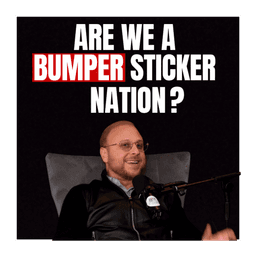 Are We a Bumper Sticker Nation? With Moe Rabi.