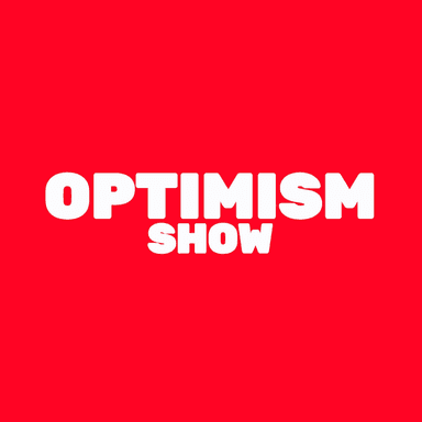 The Optimism Show