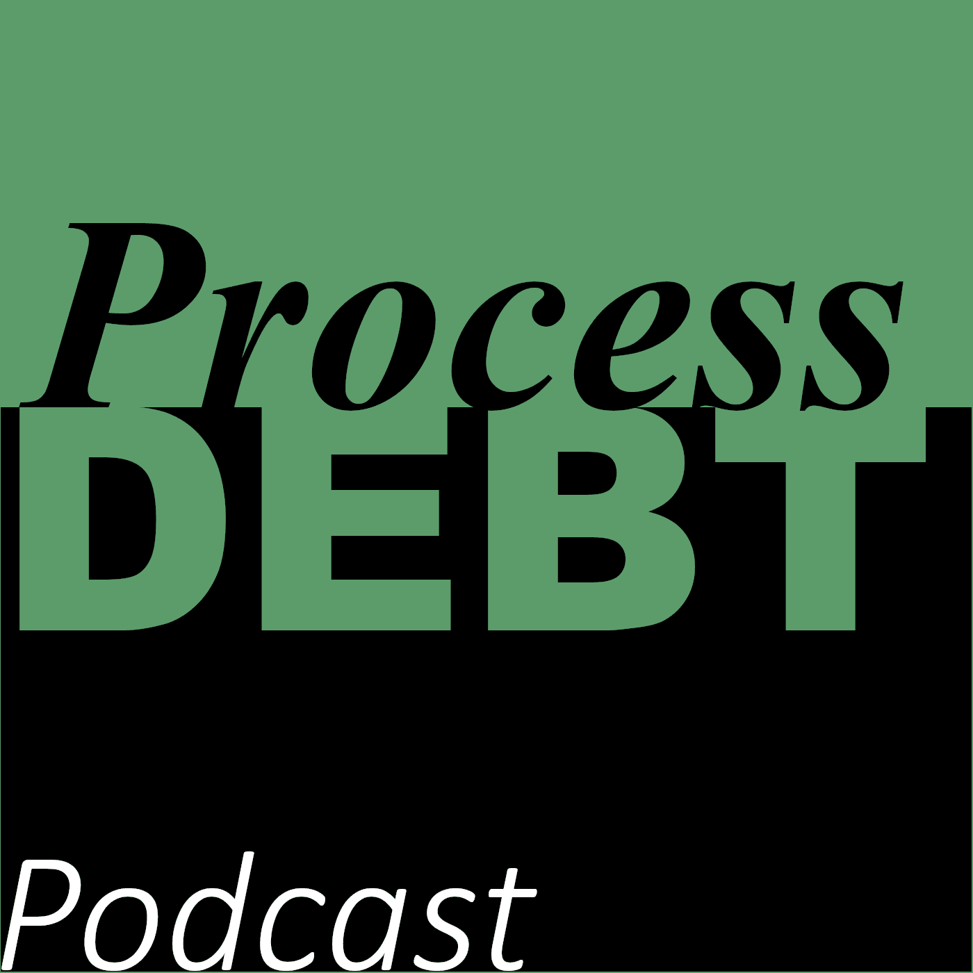 Process Debt