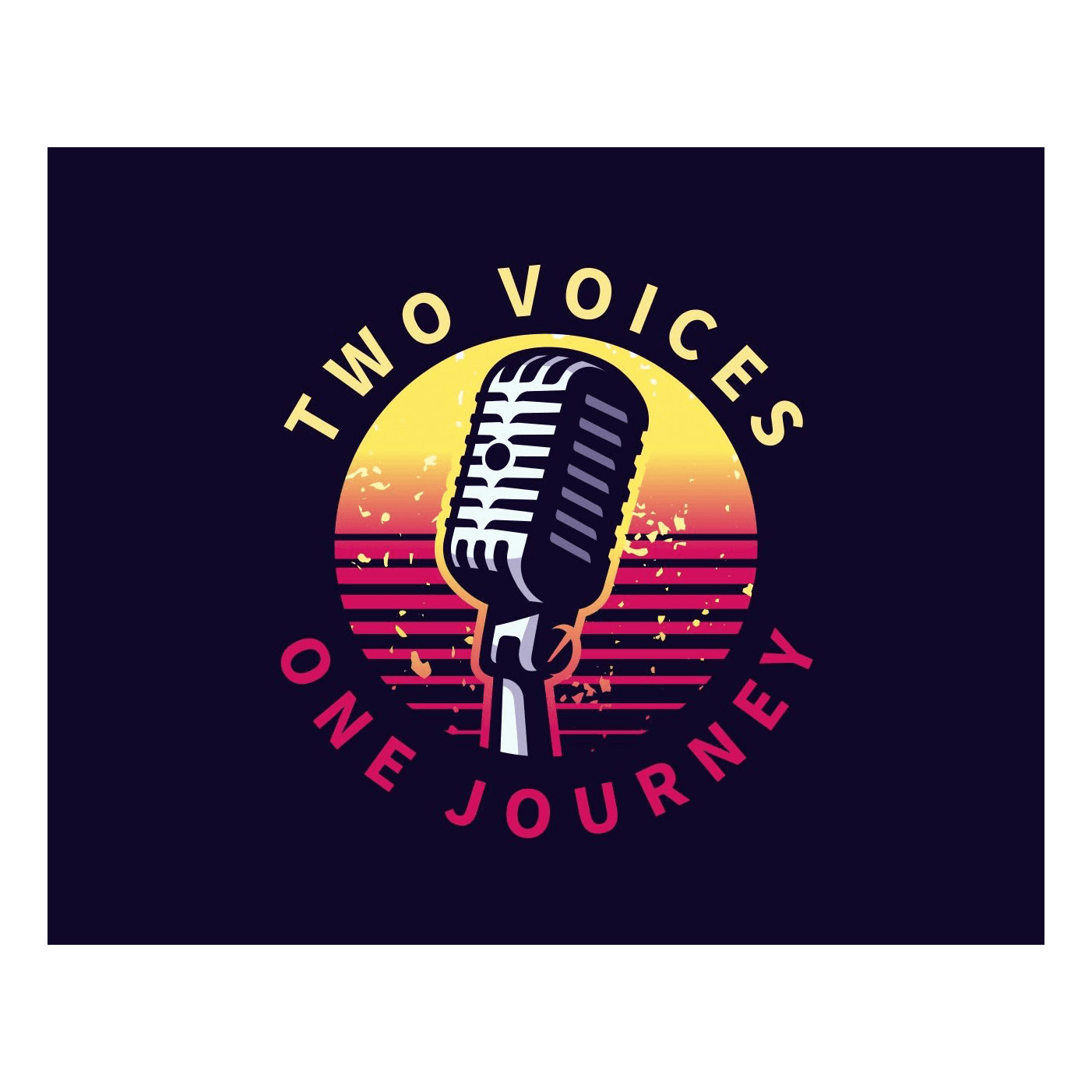 Two  Voices, One Journey