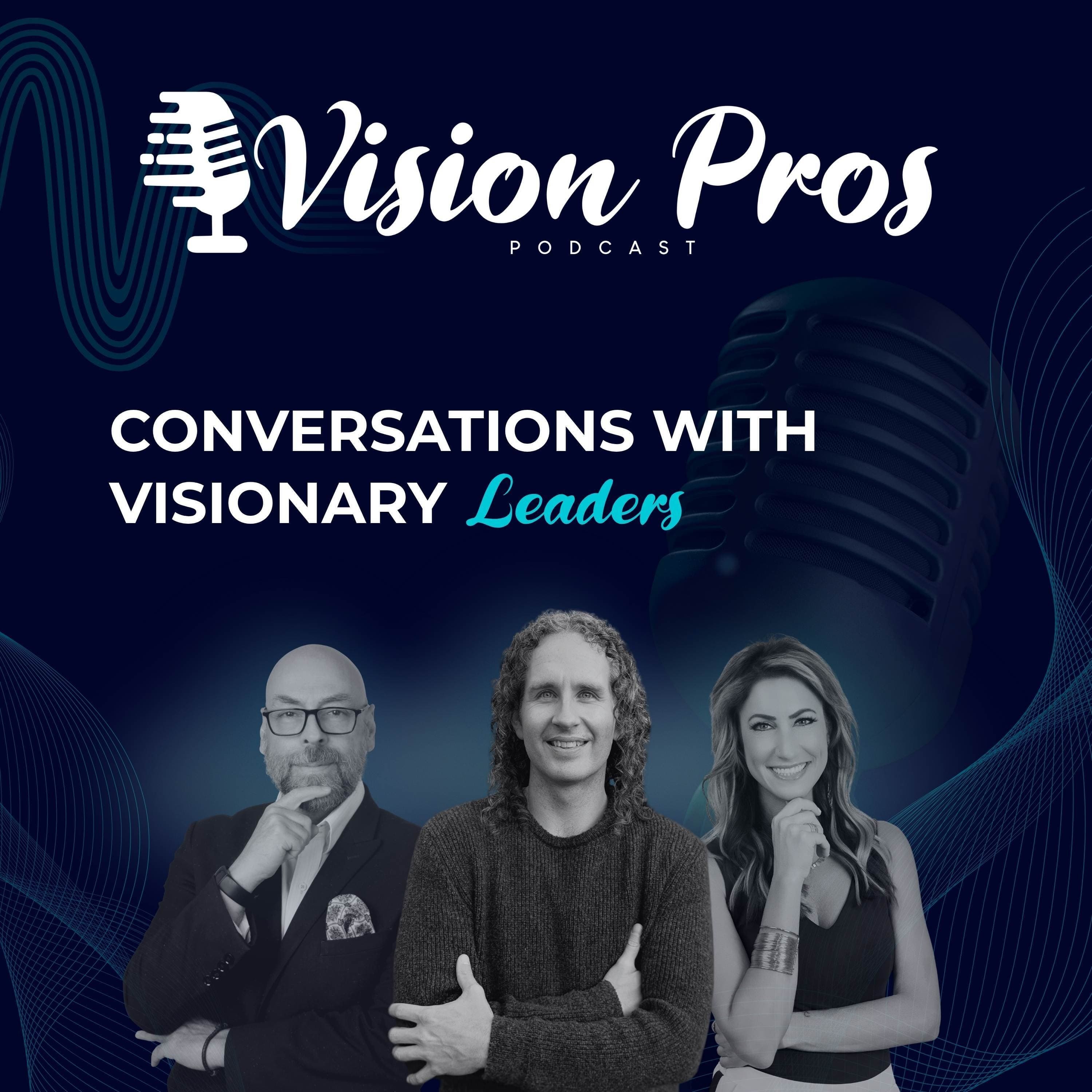 Vision Pros Live Podcast