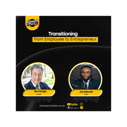  Transitioning from Employee to Entrepreneur