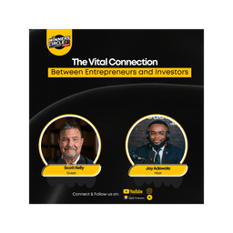The Vital Connection Between Entrepreneurs and Investors