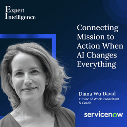 Connecting Mission to Action When AI Changes Everything with Diana Wu David