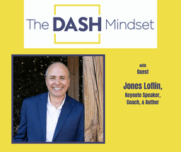 52. Focused As A Bee with Jones Loflin