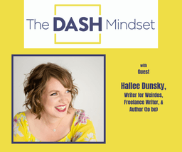 58. Finding Your Voice & Owning Your Weird with Hallee Dunsky