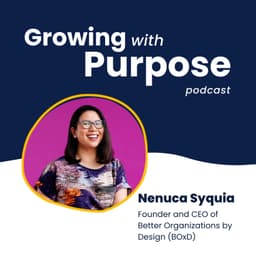 Nenuca Syquia: Better by Design, Building a Company People Would Pay to Work At